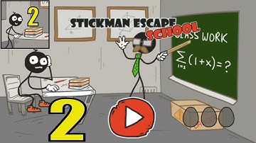Stickman School Escape 2 Gameplay Super Walkthrough All Winning Animations Solutions (Android,iOS)