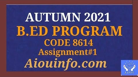 Autumn assignment 2021 Code 8614 assignment no 1|Solved assignment 2021 8614