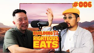 Why we're different than traditional food publishers - Building Righteous Eats 006