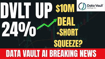 DATA VAULT AI (DVLT) STOCK EXPLODES 24% AFTER $10M DEAL— SHORT SQUEEZE COMING? - DVLT STOCK