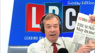 The Nigel Farage Show: Is the country in crisis over Brexit? LBC -  20th January 2019