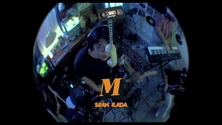 Download lagu M (Taped Sessions) - sean ilada