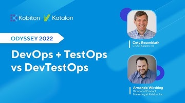 Odyssey 2022 Conference: DevOps + TestOps vs DevTestOps