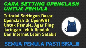 Cara Setting OpenClash untuk Pemula - Panduan Mudah & Lengkap!