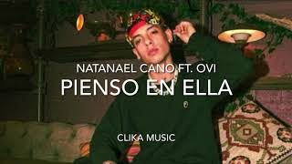 [LETRA] Pienso en ella - Natanael ft. Ovi chords