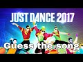 Guess the song: Just Dance 2017