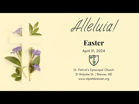 Fourth Sunday of Easter, Holy Eucharist, April 21, 2024