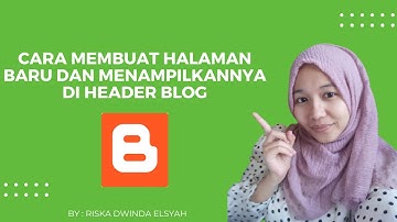 Cara Membuat dan Menampilkan Halaman Baru di Beranda Blog #blogger #blogpage