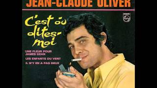 Jean Claude Oliver - C&#39;est où dites-moi (1967)