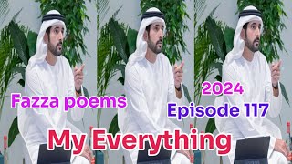 New Fazza Poem | My Everything | Sheik Hamdan Poetry | Crown Prince of Dubai Prince Fazza Poem 2024