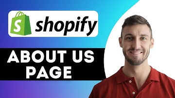 How to Create an About Us Page in Shopify (2025)