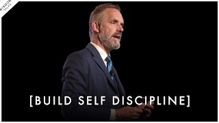 How To Build Self Discipline  Jordan Peterson Motivation