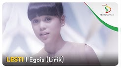Lesti - Egois | Video Lirik  - Durasi: 4.24. 