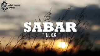 SABAR-Lil O.G(Liryk vidio)