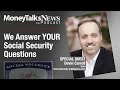 Got Social Security Questions? Here Are Some Answers