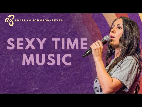 Sexy Time Music | Anjelah Johnson