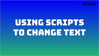 Changing Text with a Script