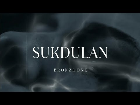 BRONZE ONE - Sukdulan (Official Lyrics Video)