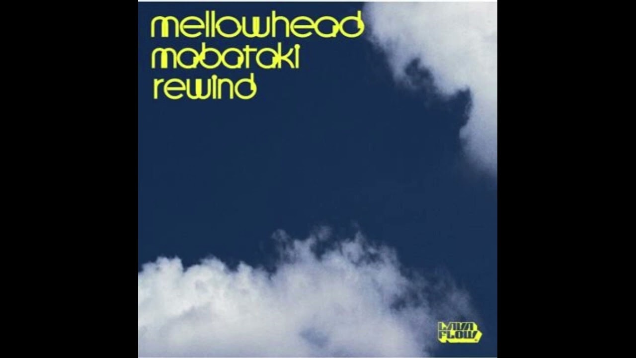 Guarda 【週刊・隠れた名曲J-POP'00s】Vol.104 - mellowhead feat. Elllie「MABATAKI Rewind」 su YouTube Guarda 【週刊・隠れた名曲J-POP'00s】Vol.104 - mellowhead feat. Elllie「MABATAKI Rewind」 su YouTube