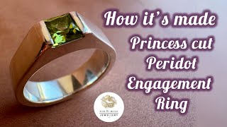 How it’s made | princess cut peridot engagement ring | Handmade silver jewellery | Tutorial