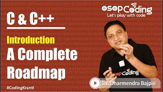 A Complete Roadmap for Programming Foundation using C/C++ | C/C++ For Beginners | #OSOPCoding