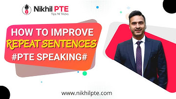 HOW TO IMPROVE REPEAT SENTENCES || PTE SPEAKING || PTE BY NIKHIL #nikhilpte #pteonlinecoaching