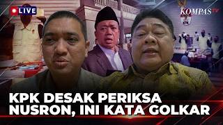 Kasus HGB Kian Panas! KPK Didesak Periksa Nusron Wahid, Ini Kata Golkar & Eks Penyidik | KOMPAS PAGI