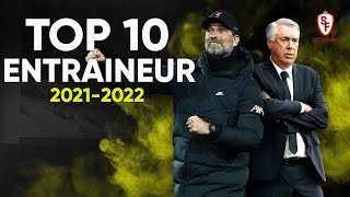 ⭐ TOP 10 - Meilleur ENTRAINEUR de la Saison 2021-2022