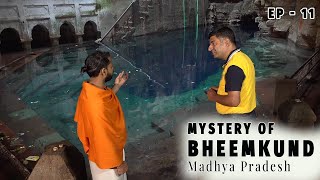 Ep 11  Bhimkund Geographical miracle | Dhubela museum, Pitambara Peeth, Datia | MP Tourism