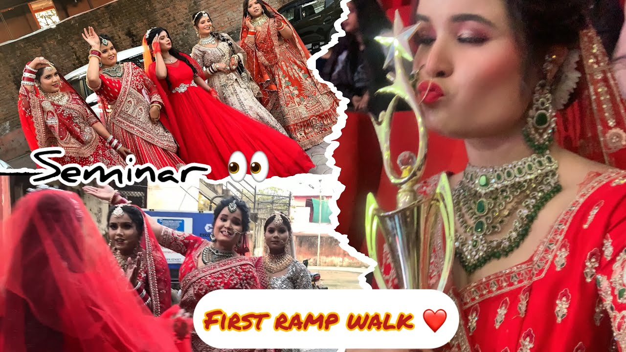 Seminar ❤️|| my first ramp walk🫶🏻 