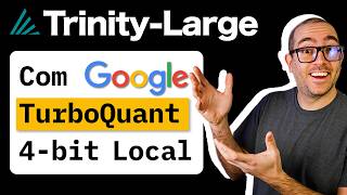 Testei o Trinity-Large Q4 LOCAL com TurboQuant 4-bit. Deu certo?
