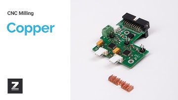CNC milling: Copper | ZMorph