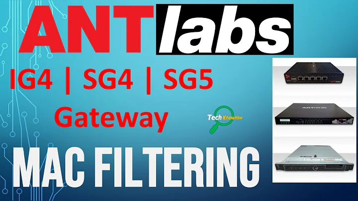 How to Enable or Disable MAC Filtering on ANTlabs Gateway IG4 SG4 SG5 Step by Step Guide