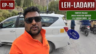 Turtuk Village Tour - Near Pakistan Border - Leh Ladakh India EP- 10 🇮🇳