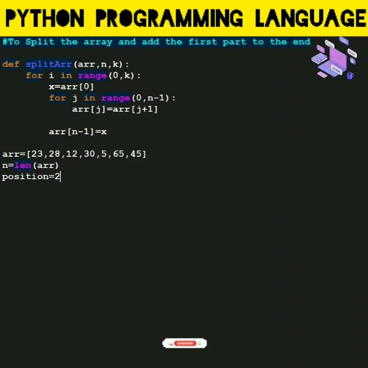 #python 95 To Split the array and add the first part to the end in ...