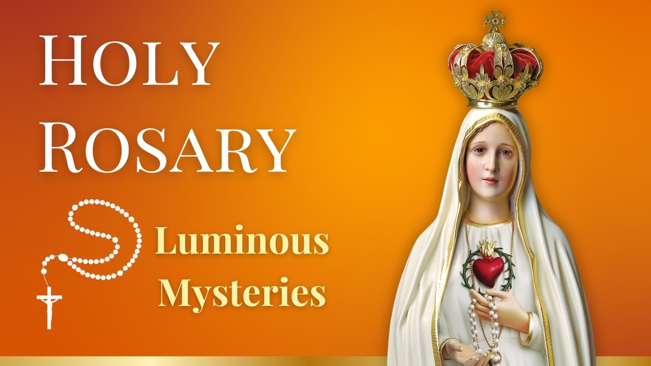 Daily Holy Rosary | Luminous Mysteries | Thursday February 26 | Catholic Prayer