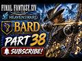 FF14 Bard Part 38 | Watch the Damage Output #ffxiv #finalfantasy