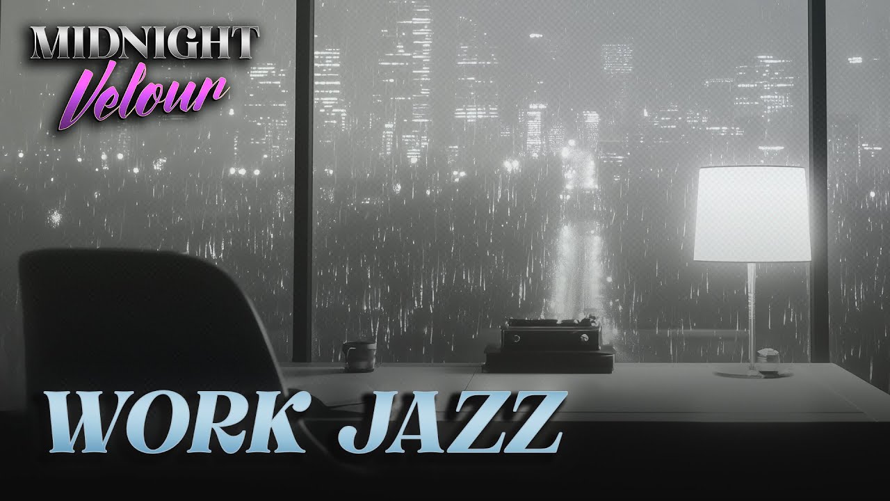 Work Jazz — 3 Hours of Late Night Jazz-Hop for Focus & Productivity