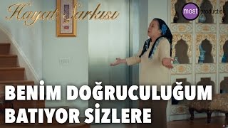 Hayat Şarkısı - Benim Doğruculuğum Batıyor Sizlere