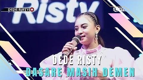 DASARE MASIH DEMEN Voc DEDE RISTY I LIVE MUSIC " DEDE RISTY " GANJENE PANTURA I