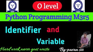 explainIdentifier and variable in Python in Hindi , o level Python Exam, o level exam july 2021.