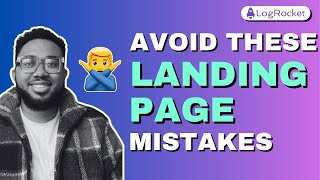 Avoid these common landing page mistakes! UX Tutorial