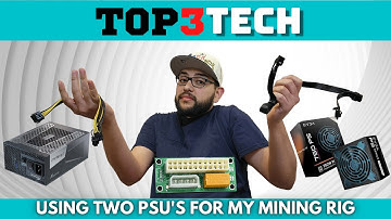 Using Multiple Power Supplies For My Mining Rig | Top3Tech
