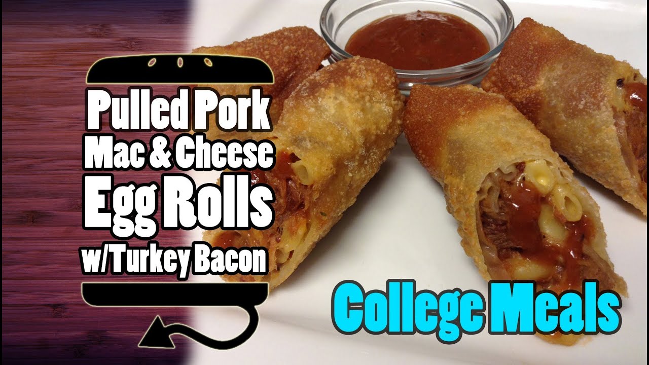 Quick Meals:  Pulled Pork Mac & Cheese Egg Rolls Recipe | HellthyJunkFood