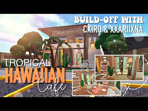 Tropical Hawaiian Cafe Build Off W Cxiro Xxariixna Welcome To Bloxburg Youtube - tropical blend café roblox