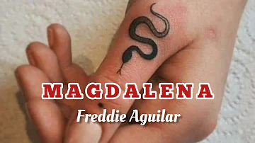 Magdalena -Freddie Aguilar