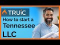 Tennessee llc  how to start an llc in tennessee