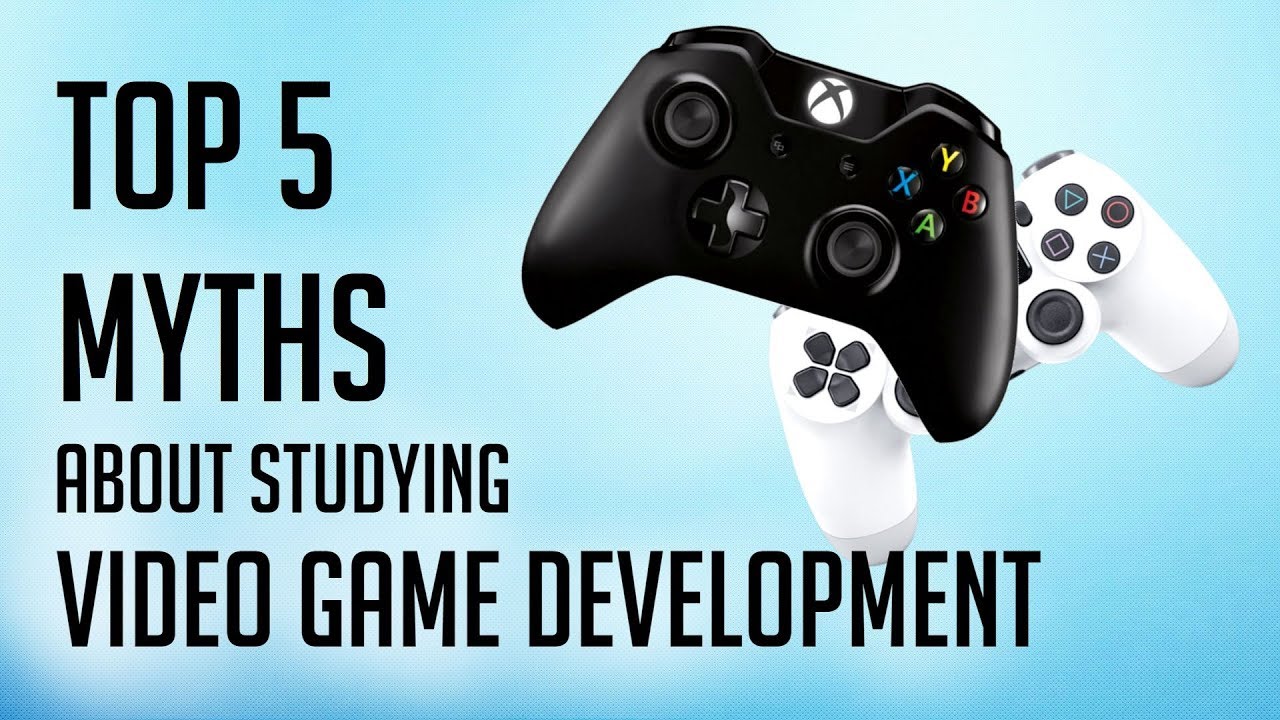Top 5 Myths About Studying Game Development - YouTube
