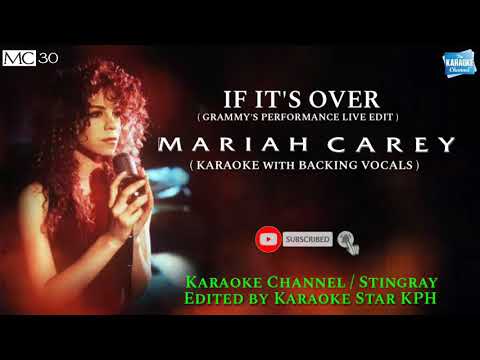 Mariah Carey If It S Over Grammy S Edit Performance KARAOKE With BACKING VOCALS
