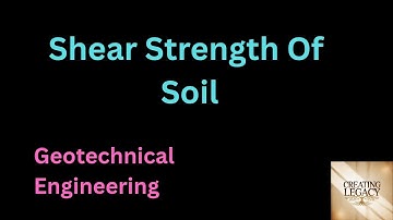Shear Strength Of Soil | Types Of Shear Test